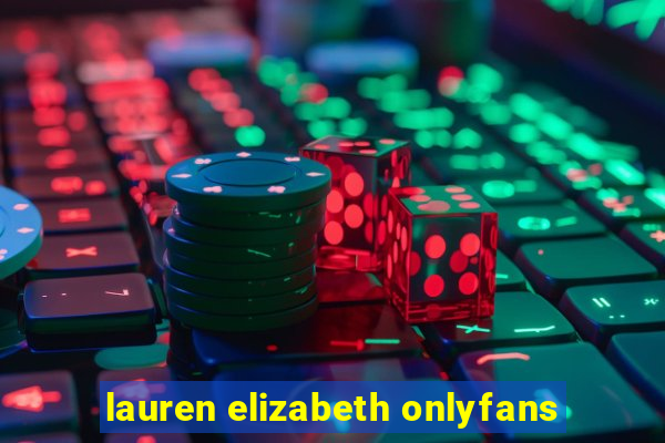 lauren elizabeth onlyfans